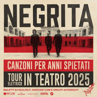 Locandina evento NEGRITA - CANZONI PER ANNI SPIETATI TOUR IN TEATRO 2025