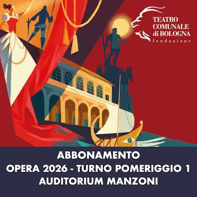 Locandina evento LIRICA 2026 MANZONI - TURNO POMERIGGIO 1