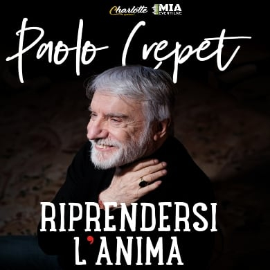 Locandina evento PAOLO CREPET - RIPRENDERSI L'ANIMA