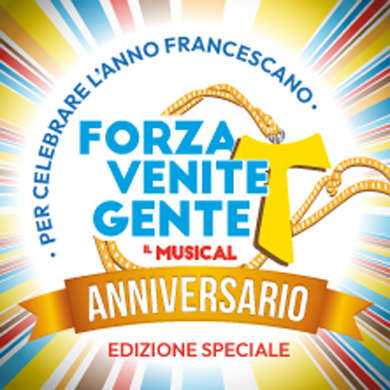 Locandina evento FORZA VENITE GENTE - ANNIVERSARIO