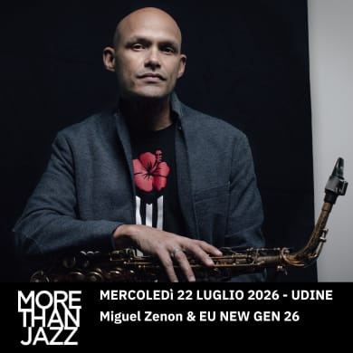 Locandina evento MIGUEL ZENON & EU NEW GEN 26