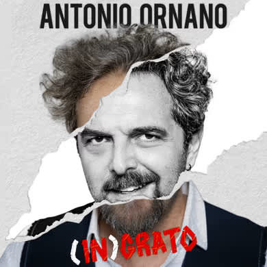 Locandina evento ANTONIO ORNANO - (IN)GRATO