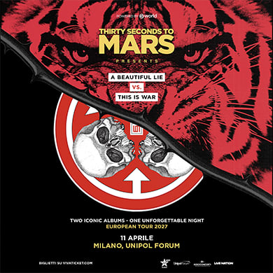 Locandina evento THIRTY SECONDS TO MARS - A BEAUTIFUL LIE VS THIS IS WAR