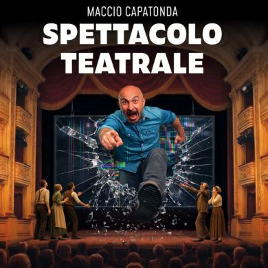 Locandina evento MACCIO CAPATONDA - SPETTACOLO TEATRALE
