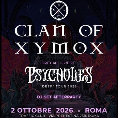 Locandina evento CLAN OF XYMOX + PSYCHO LIES - LIVE