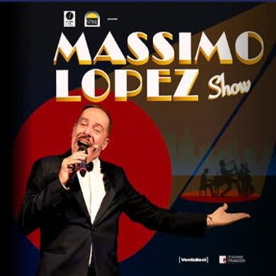 Locandina evento MASSIMO LOPEZ SHOW