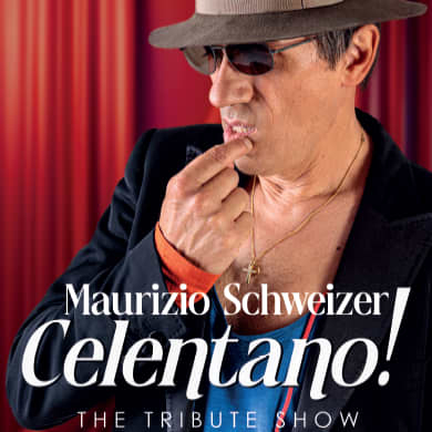 Immagine evento MAURIZIO SCHWEIZER - CELENTANO! THE TRIBUTE SHOW
