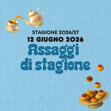 Immagine evento ASSAGGI DI STAGIONE