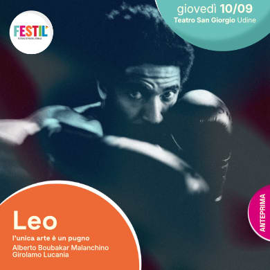 Immagine evento LEO: L’UNICA ARTE È UN PUGNO
