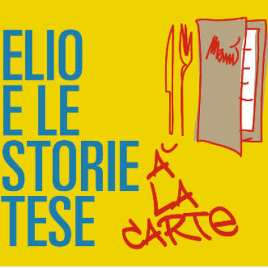Immagine evento ELIO E LE STORIE TESE - À LA CARTE