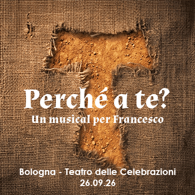 Locandina evento PERCHÈ A TE, UN MUSICAL PER FRANCESCO