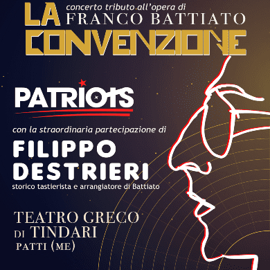 Immagine evento PATRIOTS - LA CONVENZIONE: CONCERTO TRIBUTO A FRANCO BATTIATO