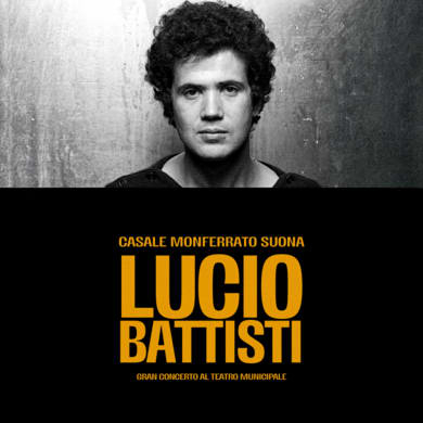 Locandina evento "CASALE MONFERRATO SUONA BATTISTI - GRAN CONCERTO AL TEATRO MUNICIPALE"