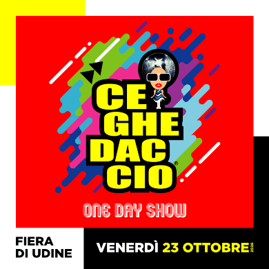 Immagine evento CEGHEDACCIO: ONE DAY SHOW