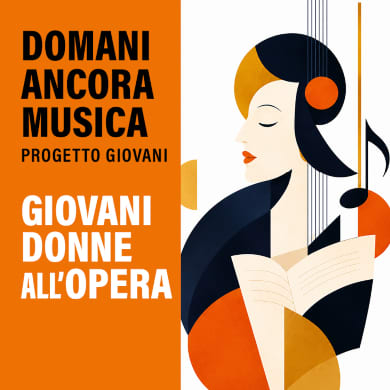 Immagine evento GIOVANI DONNE ALL'OPERA
