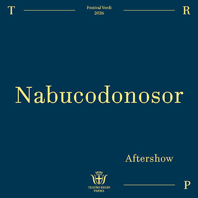 Immagine evento AFTERSHOW | NABUCODONOSOR