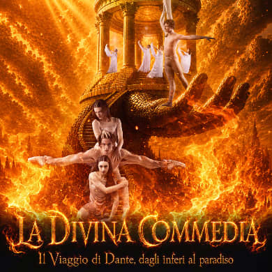 Immagine evento LA DIVINA COMMEDIA - IL VIAGGIO DI DANTE, DAGLI INFERI AL PARADISO