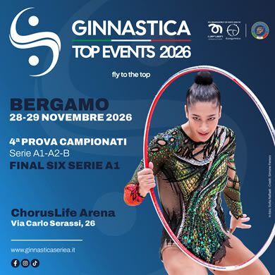 GINNASTICA RITMICA - SERIE B-C PLAYOUT-OFF + FINAL SIX A1 | BERGAMO