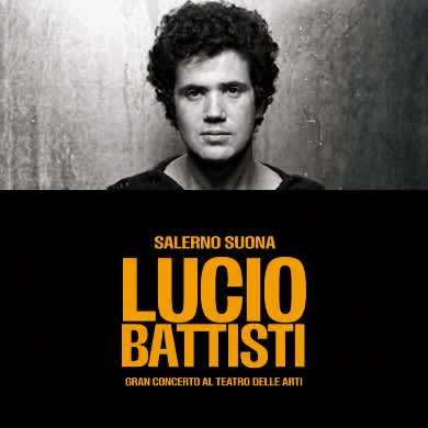 Immagine evento SALERNO SUONA LUCIO BATTISTI