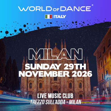 WORLD OF DANCE MILAN 2026